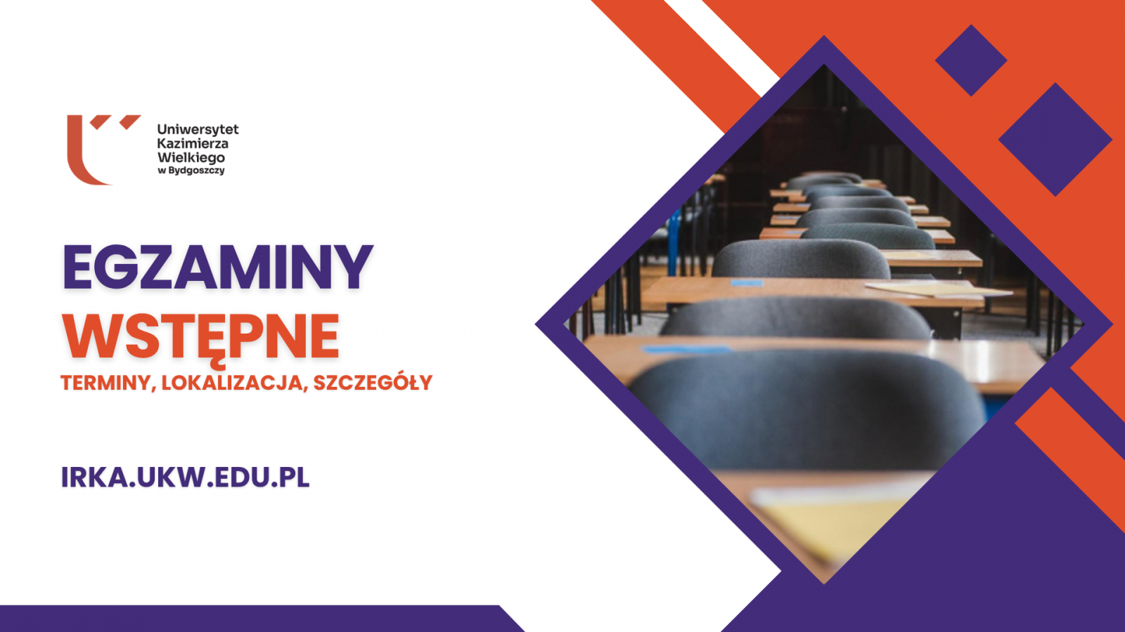 Egzaminy wstępne - daty, terminy, lokalizacja